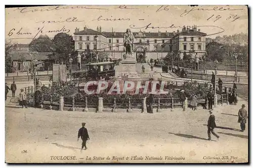 Cartes postales Toulouse La statue de Riquet et l&#39ecole nationale Veterinaire