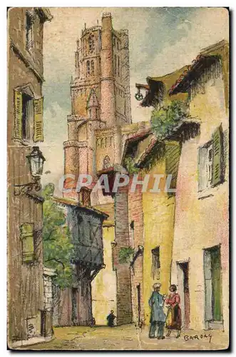 Cartes postales Fantaisie Illustrateur Barday Albi La rue des pretres et la cathedrale