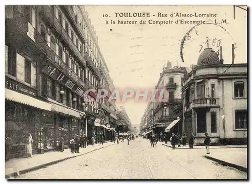 Cartes postales Banque Toulouse Rue d&#39Alsace Lorraine a la hauteur du comptoir d&#39Escompte