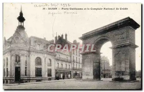 Ansichtskarte AK Banque Dijon Porte Guillaume et le Comptoir Nationale de Credit