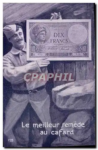 Cartes postales Billet Dix Francs Soldat Militaria Le meilleur remede au cafard