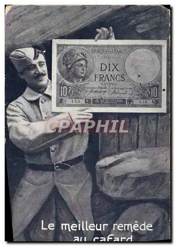 Ansichtskarte AK Billet Dix Francs Soldat Militaria Le meilleur remede au cafard