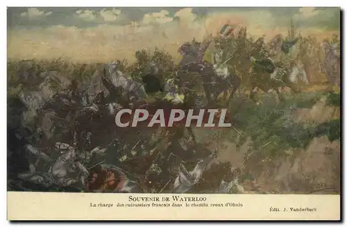 Cartes postales Napoleon 1er Waterloo La charge des cuirassiers francais dans le chemin creux d&#39Ohain