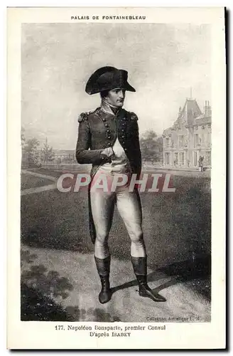 Ansichtskarte AK Napoleon 1er Bonaparte premier Consul Palais de Fontainebleau