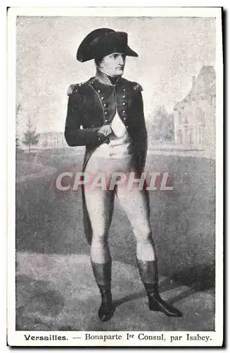 Cartes postales Napoleon 1er Bonaparte 1er Consul par Isabey