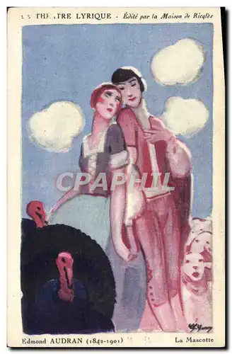 Cartes postales Fantaisie Illustrateur Edmond Audran Theatre lyrique La mascotte