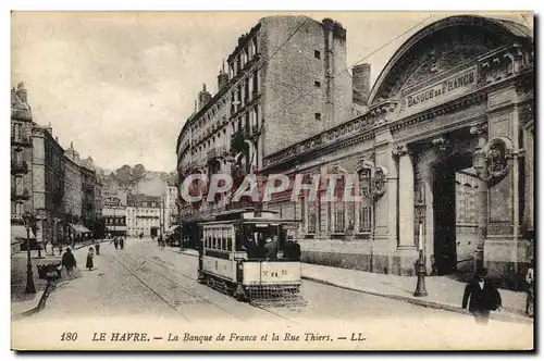 Ansichtskarte AK Banque Le Havre La Banque de France et la rue Thiers Tramway