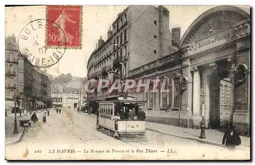 Cartes postales Banque Le Havre La Banque de France et la rue Thiers Tramway