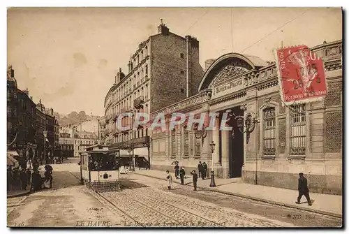 Ansichtskarte AK Banque Le Havre La Banque de France et la rue Thiers Tramway