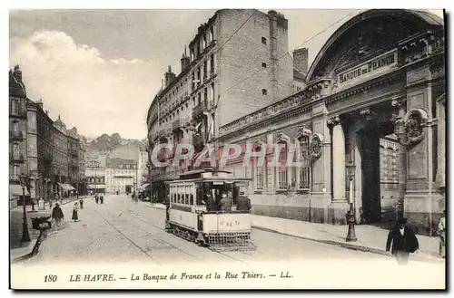 Cartes postales Banque de France et la rue Thiers Le Havre Tramway