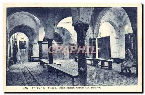 Cartes postales Tunis Souk El Birka Ancien marche aux Esclaves