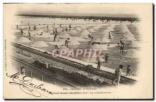 Cartes postales Salins d&#39Hyeres Batteurs faisant les gerbes dans les cristallisoires