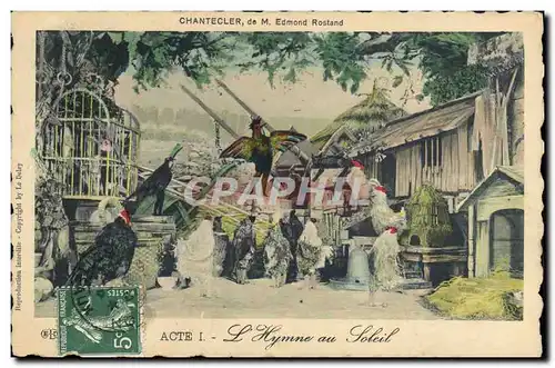 Cartes postales Theatre Rostand Coq Chantecler L&#39hymne au soleil