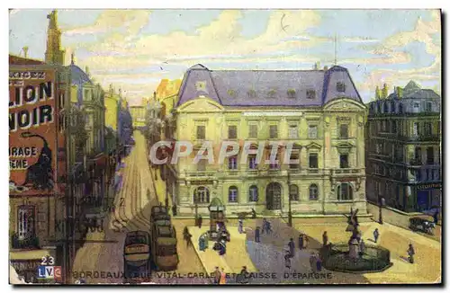 Ansichtskarte AK Banque Bordeaux Rue Vital Carle et Caisse d&#39Epargne