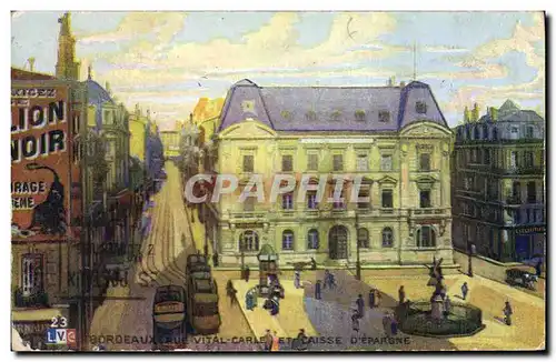 Cartes postales Banque Bordeaux Rue Vital Carle et Caisse d&#39Epargne