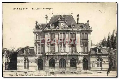 Cartes postales Banque Bar le Duc La Caisse d&#39Epargne