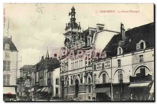 Cartes postales Banque Chaumont La Caisse d&#39Epargne
