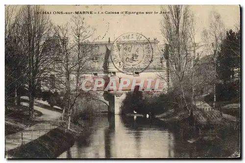 Cartes postales Banque Chalons sur Marne La Caisse d&#39Epargne sur le Jard