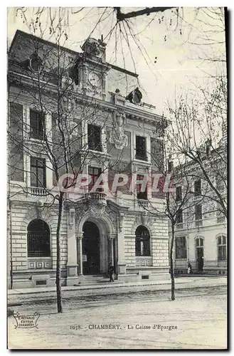 Ansichtskarte AK Banque Chambery La Caisse d&#39Epargne