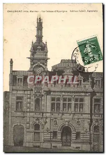 Cartes postales Banque Chaumont La Caisse d&#39Epargne