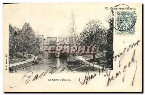 Cartes postales Banque Chalons sur Marne La Caisse d&#39Epargne