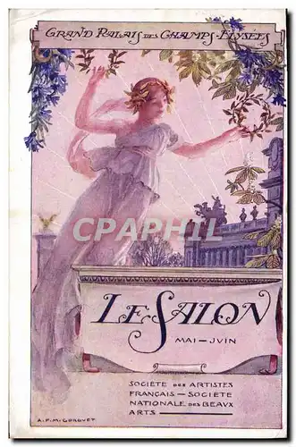 Ansichtskarte AK Fantaisie Illustrateur Femme Grand Palais des Champs Elysees Le Salon Mai Juin Gorguet