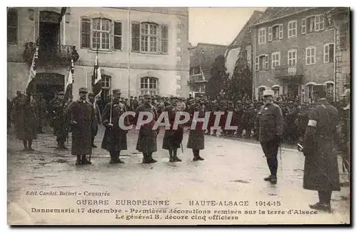 Cartes postales Militaria Haute Alsace 1914 1915 Dannemarie Premieres decorations remises sur la terre d&#39Alsa