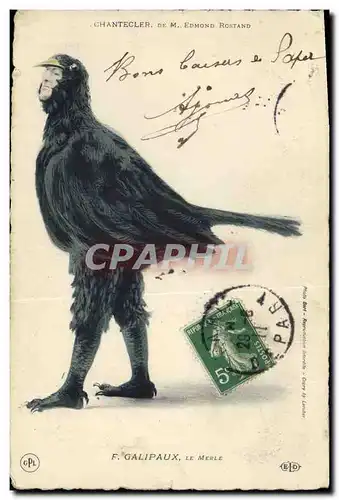 Cartes postales Theatre Edmond Rostand Chantecler F Galipaux le merle Oiseau