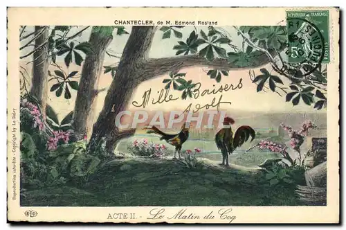 Cartes postales Theatre Edmond Rostand Chantecler Le matin du coq