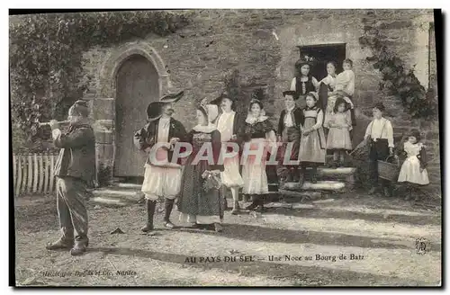 Cartes postales Folklore Marais salants Au pays du sel Une noce au Bourg de Batz