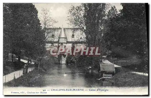Cartes postales Banque Caisse d&#39Epargne Chalons sur Marne