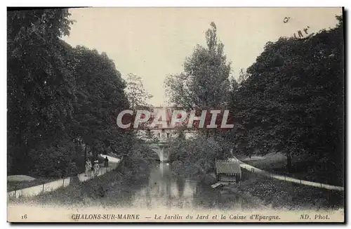 Cartes postales Banque Chalons sur Marne Le jardin du Jard et la Caisse d&#39Epargne
