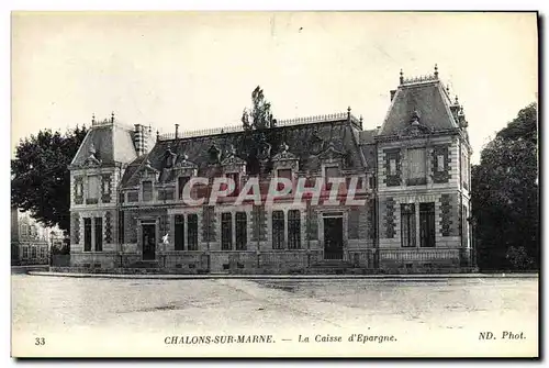 Cartes postales Banque Caisse d&#39Epargne Chalons sur Marne