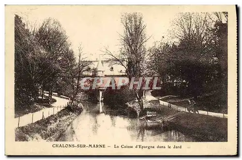 Cartes postales Banque Caisse d&#39Epargne dans le Jard Chalons sur Marne