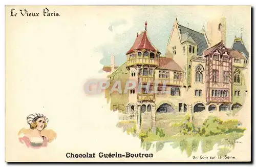 Cartes postales Le Vieux Paris Au Bon Marche Un coin sur la Seine Chocolat Guerin Boutron Rue du Maroc