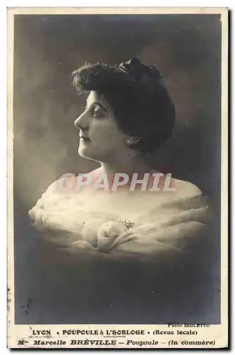 Cartes postales Theatre Lyon Poupoule a l&#39Horloge Mlle Marcelle Breville La commere