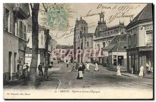 Cartes postales Banque Dreux Eglise et Caisse d&#39Epargne