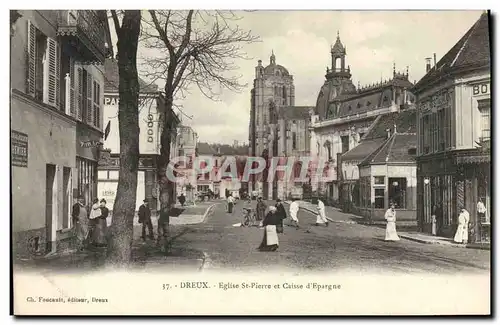 Cartes postales Banque Dreux Eglise St Pierre et Caisse d&#39Epargne