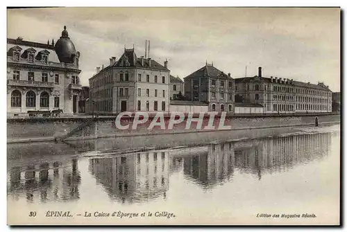 Cartes postales Banque Epinal La Caisse d&#39Epargne et le college