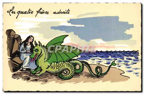 Cartes postales Fantaisie Illustrateur Les quatre freres adroits Dragon