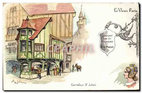 Cartes postales Le Vieux Paris Au Bon Marche Maison Boucicaut Carrefour St Julien