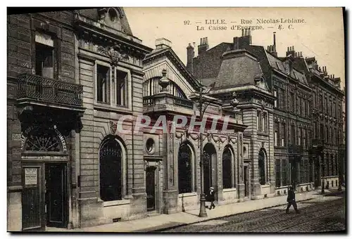 Ansichtskarte AK Banque Caisse d&#39Epargne Lille Rue Nicolas Leblanc