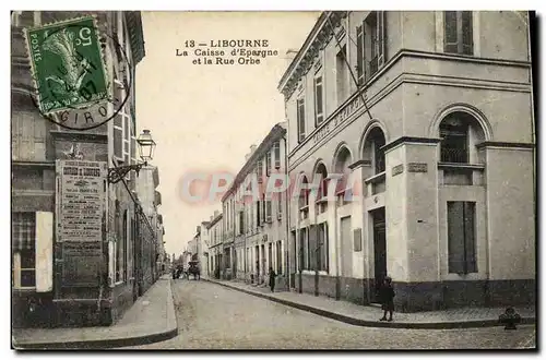 Cartes postales Banque Caisse d&#39Epargne et la rue Orbe Libourne