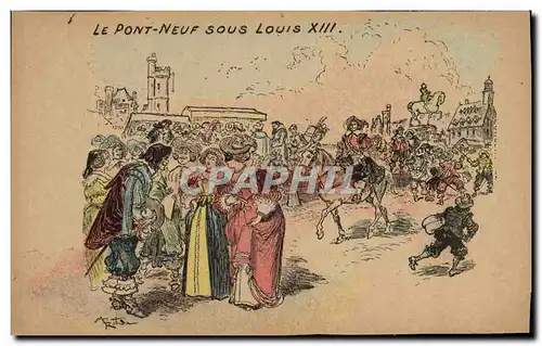 Cartes postales Vieux Paris Le Pont Neuf sous Louis XIII