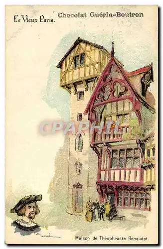 Cartes postales Vieux Paris Chocolat Guerin Boutron Maison de Theophraste Renaudot