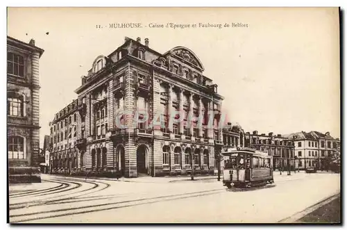 Ansichtskarte AK Banque Mulhouse Caisse d&#39Epargne et Faubourg de Belfort Tramway