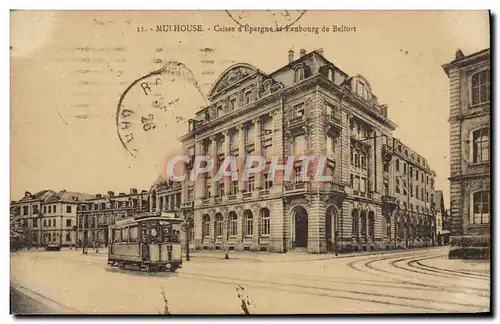 Ansichtskarte AK Banque Mulhouse Caisse d&#39Epargne et Faubourg de Belfort Tramway