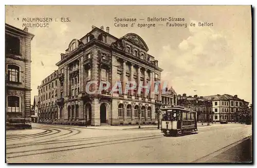 Ansichtskarte AK Banque Mulhouse Caisse d&#39Epargne Faubourg de Belfort Tramway