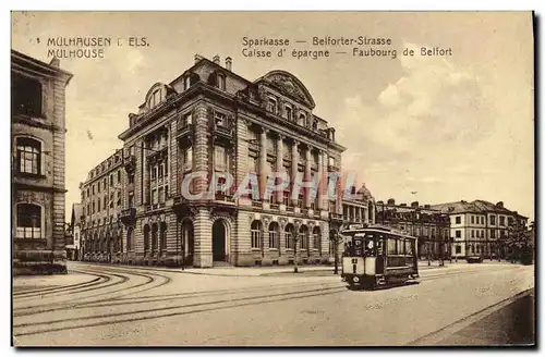 Cartes postales Banque Mulhouse Caisse d&#39Epargne Faubourg de Belfort Tramway