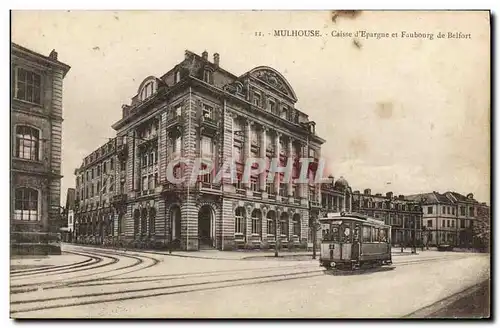 Ansichtskarte AK Banque Mulhouse Caisse d&#39Epargne et Faubourg de Belfort Tramway